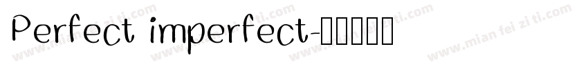 Perfect imperfect字体转换